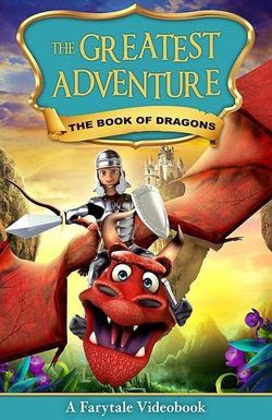 The Greatest Adventure: The Book of Dragons