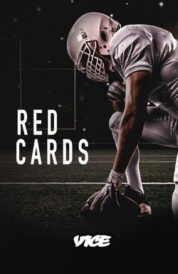 Vice Presents: Red Cards