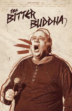 The Bitter Buddha