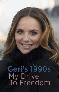 Geri's 90's 'My Drive to Freedom'