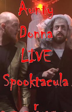 The Aunty Donna Live Spooktacular