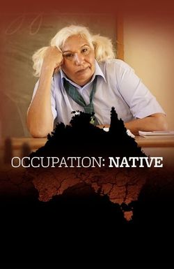 Occupation: Native