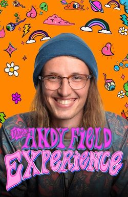 Andy Field: The Andy Field Experience