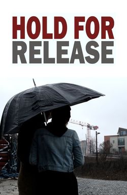 Hold for Release
