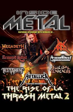 Inside Metal: The Rise of L.A. Thrash Metal 2