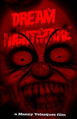 Dream Nightmare