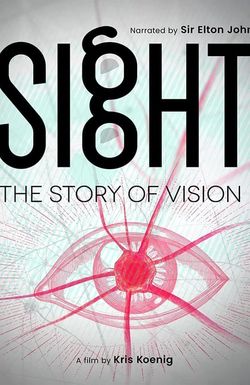 Sight: The Story of Vision