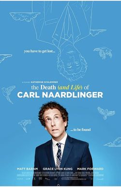 The Death (and Life) of Carl Naardlinger
