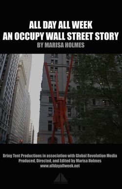 All Day All Week: An Occupy Wall Street Story