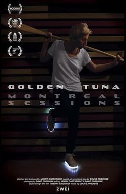Golden Tuna - Montreal Sessions