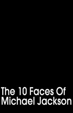 The 10 Faces of Michael Jackson