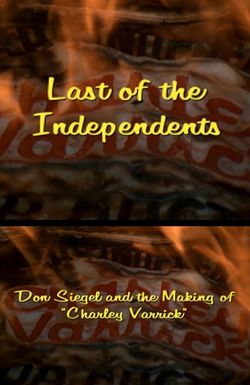 Last of the Independents: Don Siegel and the Making of 'Charley Varrick'