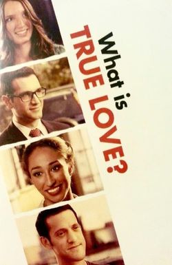 What Is True Love?