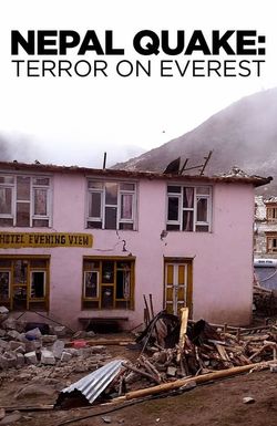 Nepal Quake: Terror on Everest