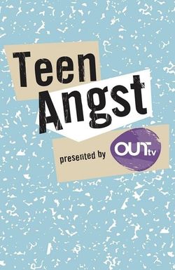 Teen Angst
