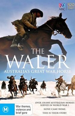 The Waler: Australia's Great War Horse