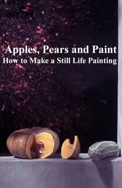 Apples, Pears and Paint: How to Make a Still Life Painting