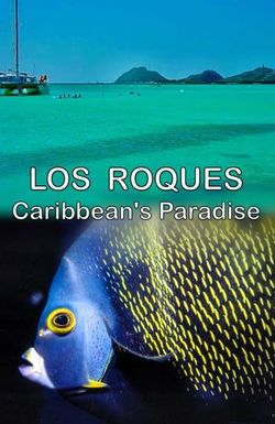 Los Roques, Caribbean's Paradise