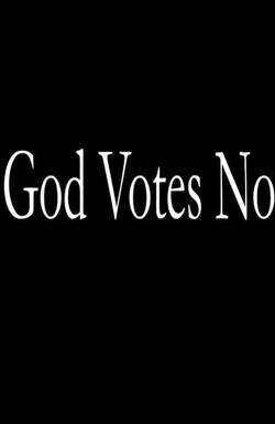 God Votes No