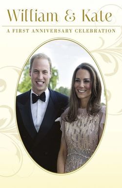 William & Kate: The First Year