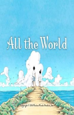 All the World