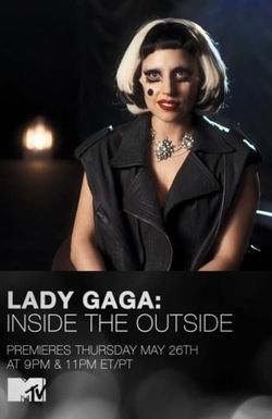 Lady Gaga: Inside the Outside