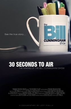 30 Seconds to Air: The Making of the Bill Cunningham Show