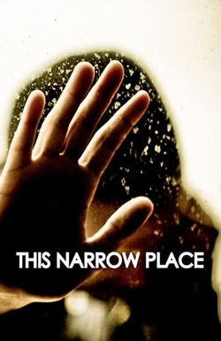This Narrow Place