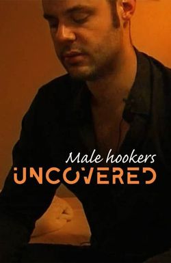 Male Hookers Uncovered