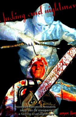 A Fucking Cruel Nightmare