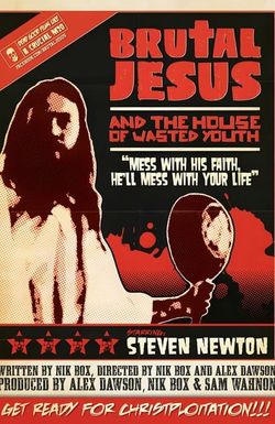 Brutal Jesus and the House of Wasted Youth