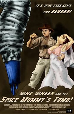 Hank Danger and the Space Mummy's Tomb!