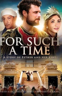 For Such a Time as This: The Story of Esther