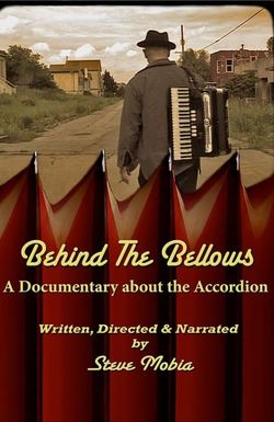 Behind the Bellows: A Documentary About the Accordion
