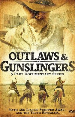 Outlaws and Gunslingers