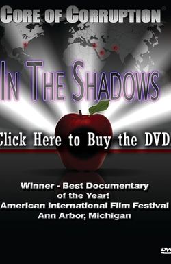 Core of Corruption: In the Shadows