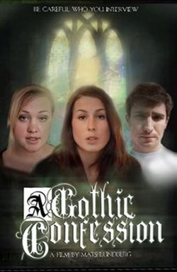 A Gothic Confession