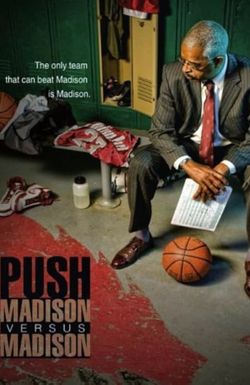 Push: Madison Versus Madison