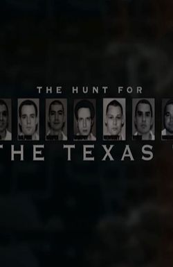 The Hunt for the Texas 7