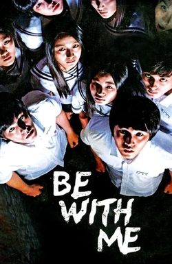Be with Me