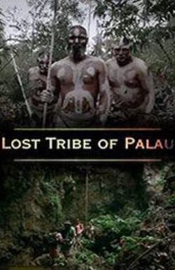 Lost Tribe of Palau