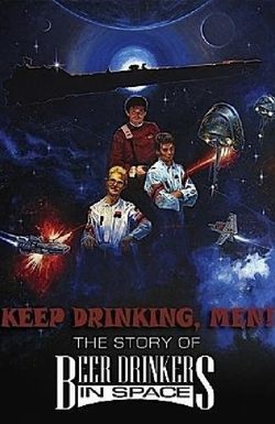 Keep Drinking, Men! The Story of Beer Drinkers in Space