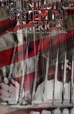 The Injustice System in America