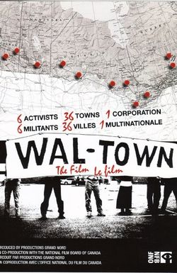 Wal-Town the Film