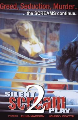 Silent Screamplay II