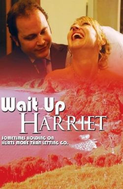 Wait Up Harriet