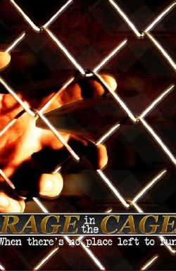 Rage in the Cage