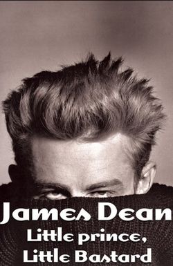 James Dean - Kleiner Prinz, little Bastard