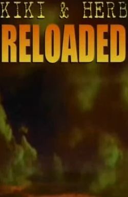 Kiki and Herb Reloaded