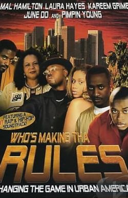Who's Making Tha Rules